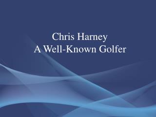 Chris Harney