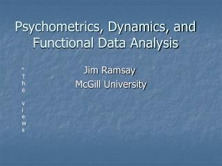 Psychometrics, Dynamics, and Functional Data Analysis