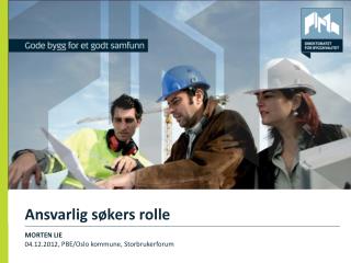 Ansvarlig søkers rolle