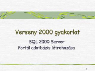 Verseny 2000 gyakorlat