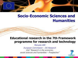 Educational research in the 7th Framework programme for research and technology Manuela Alfé