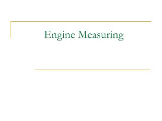 Engine Measuring