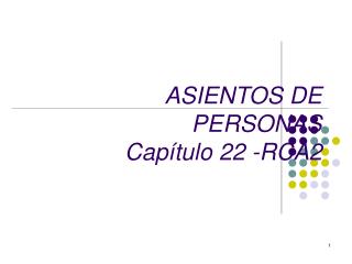 ASIENTOS DE PERSONAS Capítulo 22 -RCA2