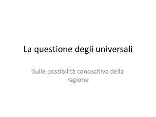 La questione degli universali