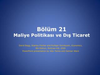 Bölüm 21 Maliye Politikası ve Dış Ticaret