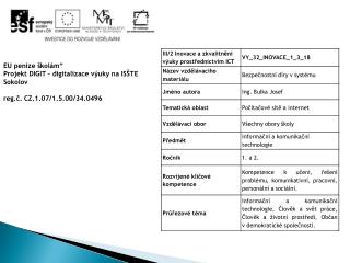 EU peníze školám“ Projekt DIGIT – digitalizace výuky na ISŠTE Sokolov