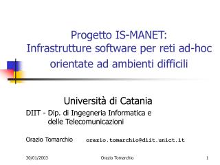 Progetto IS-MANET: Infrastrutture software per reti ad-hoc orientate ad ambienti difficili