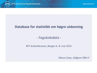 Database for statistikk om høgre utdanning - Fagskoledata -