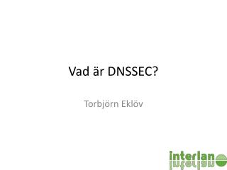 Vad är DNSSEC?