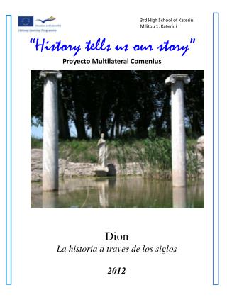 “History tells us our story” Proyecto Multilateral Comenius