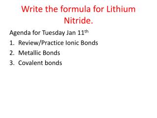 Write the formula for Lithium Nitride.