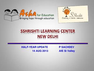 SSHRISHTI LEARNING CENTER NEW DELHI