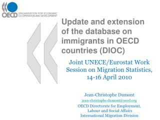 Update and extension of the database on immigrants in OECD countries (DIOC)