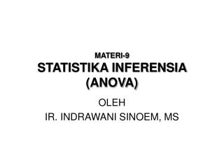 MATERI-9 STATISTIKA INFERENSIA (ANOVA)