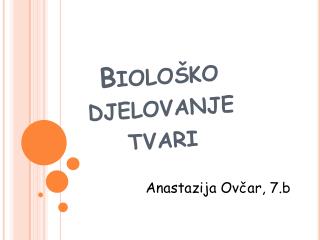 Biološko djelovanje tvari