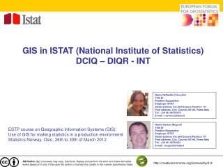 GIS in ISTAT (National Institute of Statistics) DCIQ – DIQR - INT