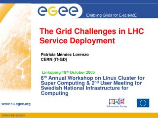 The Grid Challenges in LHC Service Deployment