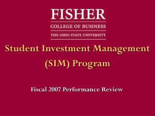 Student Investment Management (SIM) Program