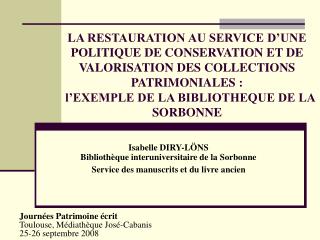 Isabelle DIRY-LÖNS Bibliothèque interuniversitaire de la Sorbonne