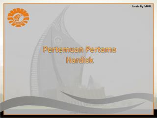 Pertemuan Pertama H ardisk