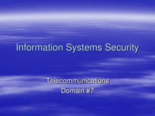 Information Systems Security