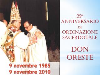 25° Anniversario Di ordinazione Sacerdotale Don oreste