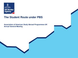 The Student Route under PBS