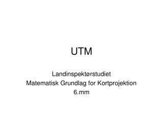 UTM