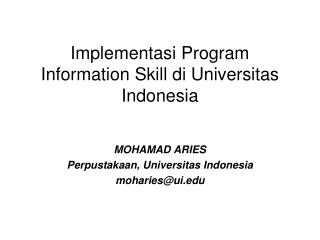 Implementasi Program Information Skill di Universitas Indonesia