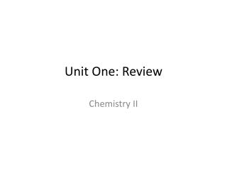 Unit One: Review