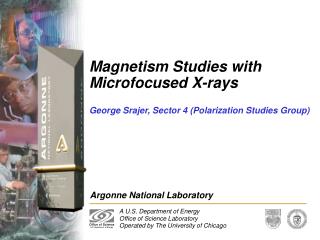 Magnetism Studies with Microfocused X-rays