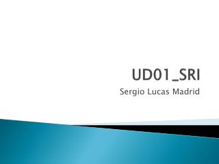 UD01_SRI