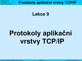 Protokoly aplikační vrstvy TCP/IP