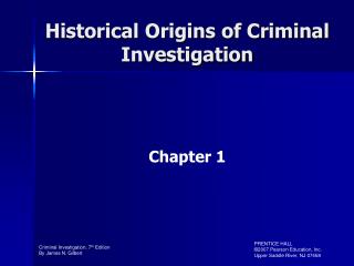 Historical Origins of Criminal Investigation
