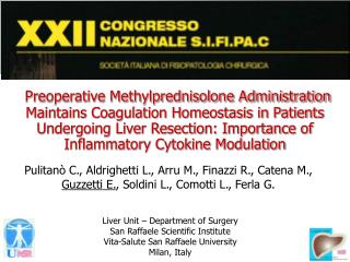 Pulitanò C., Aldrighetti L., Arru M., Finazzi R., Catena M., Guzzetti E. , Soldini L., Comotti L., Ferla G. Liver Unit