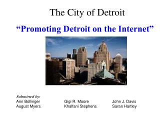 The City of Detroit “Promoting Detroit on the Internet”