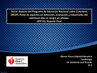 Blanco Flores Gabriela Berenice Cardiología Dr. Gutiérrez Leal Ricardo 6º C