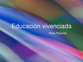 Educación vivenciada