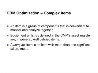 CBM Optimization – Complex items