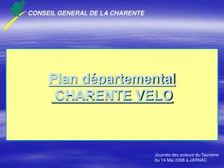 Plan départemental CHARENTE VELO