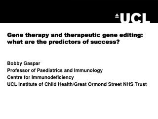 Gene therapy and therapeutic gene editing: what are the predictors of success?