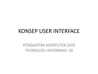 KONSEP USER INTERFACE