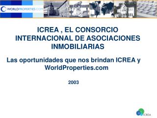 ICREA , EL CONSORCIO INTERNACIONAL DE ASOCIACIONES INMOBILIARIAS