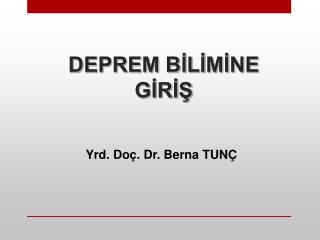 DEPREM BİLİMİNE GİRİŞ