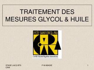 TRAITEMENT DES MESURES GLYCOL &amp; HUILE