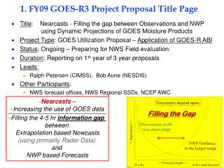 1. FY09 GOES-R3 Project Proposal Title Page