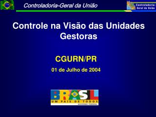 CGURN/PR 01 de Julho de 2004