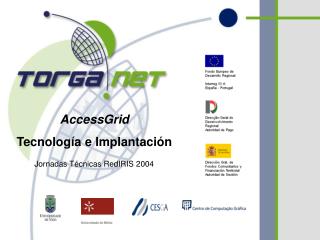 AccessGrid Tecnología e Implantación