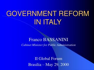 GOVERNMENT REFORM IN ITALY