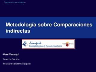 Metodología sobre Comparaciones indirectas